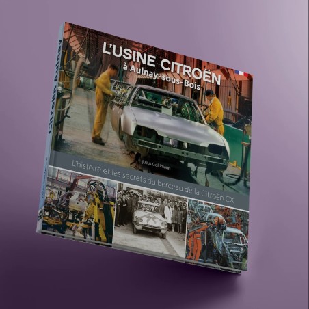 L'Usine Citroën à Aulnay-Sous-Bois